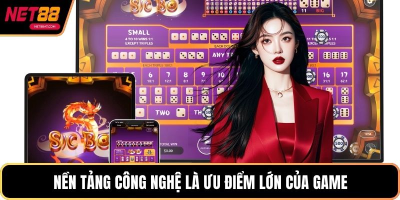 Nền tảng công nghệ là ưu điểm lớn của game